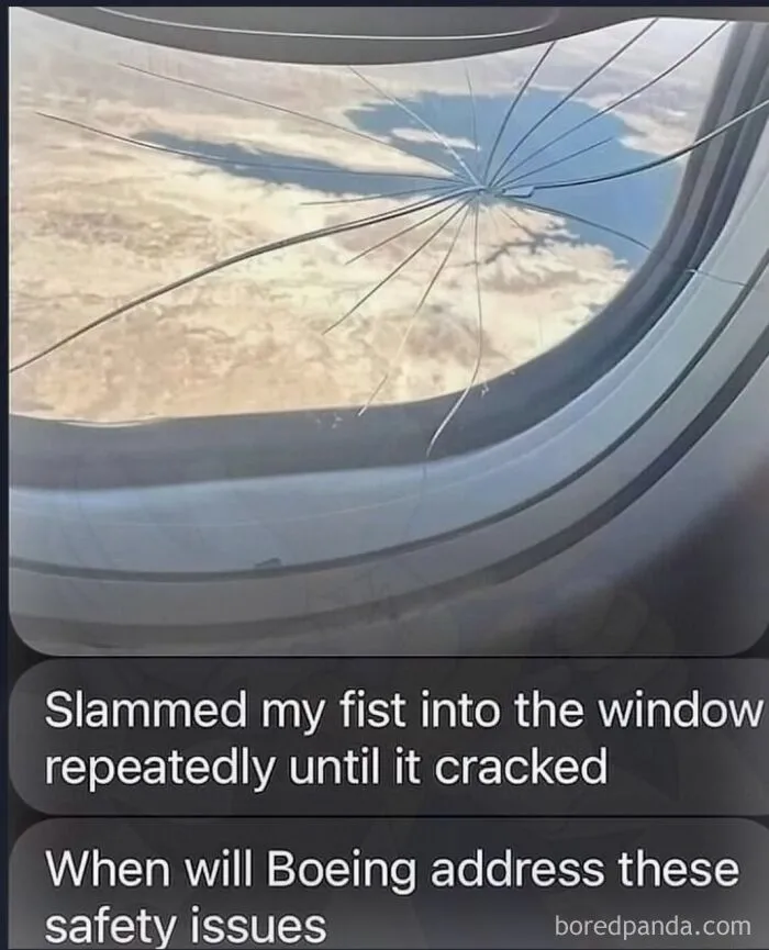 Funny internet memes depicting a cracked airplane window from inside the cabin