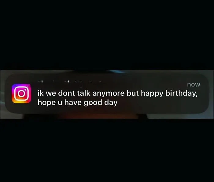 Awkward text screenshot showing an Instagram birthday notification from someone who no longer talks.
