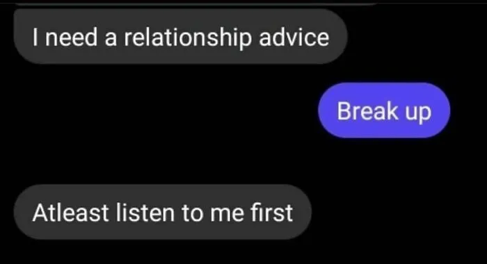 Awkward text screenshots showing a blunt break up response to a request for relationship advice
