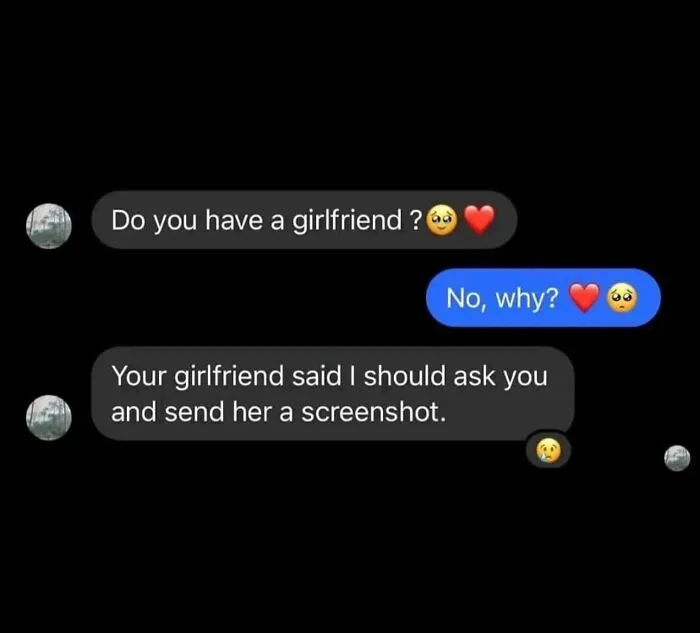 Awkward text screenshot showing a loyalty test where a girlfriend asks someone to message her partner