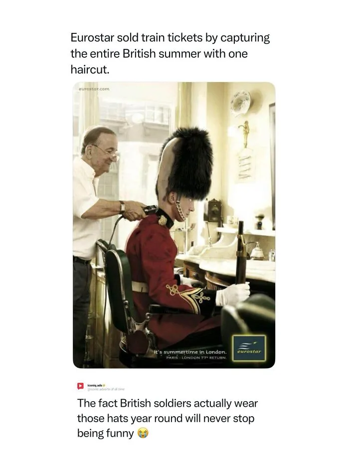 Entertaining and iconic ads featuring a clever Eurostar print advertisement of a British guard getting a haircut.