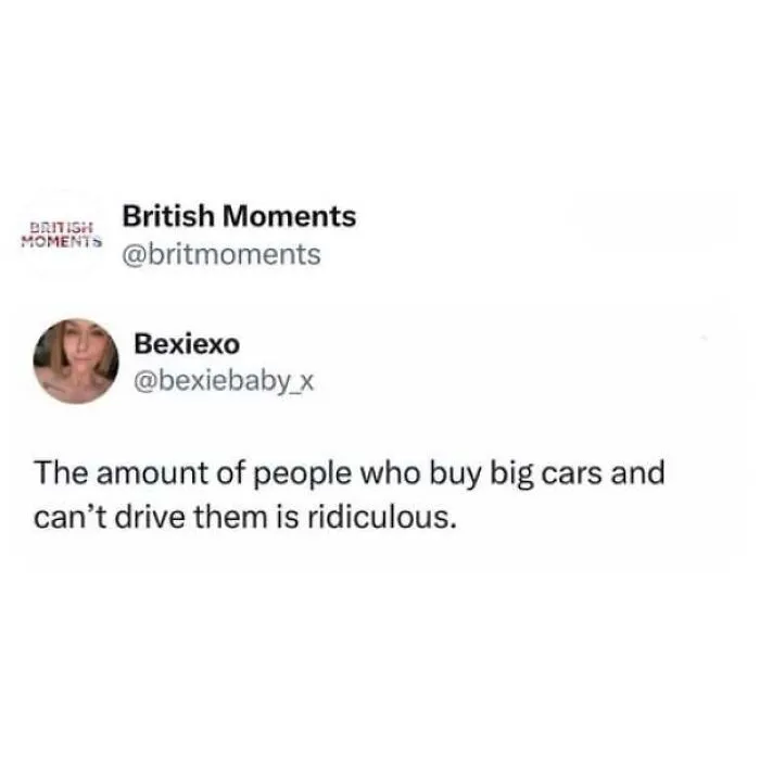 A post complaining about big car drivers in a collection of hilarious memes about being British.