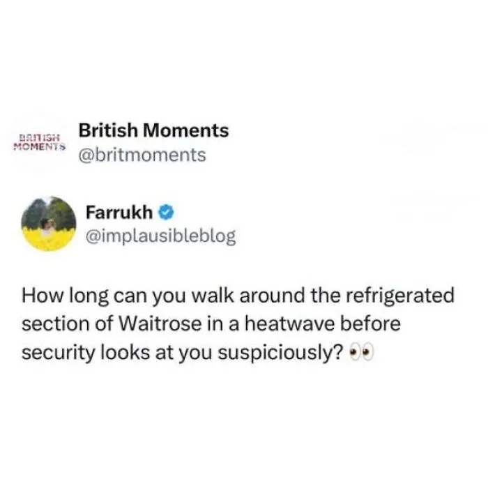 A funny tweet about surviving a heatwave in Waitrose, part of memes about being British.