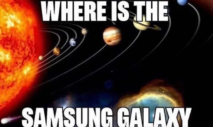 Absurd internet posts meme displaying a solar system diagram asking Where is the Samsung Galaxy.