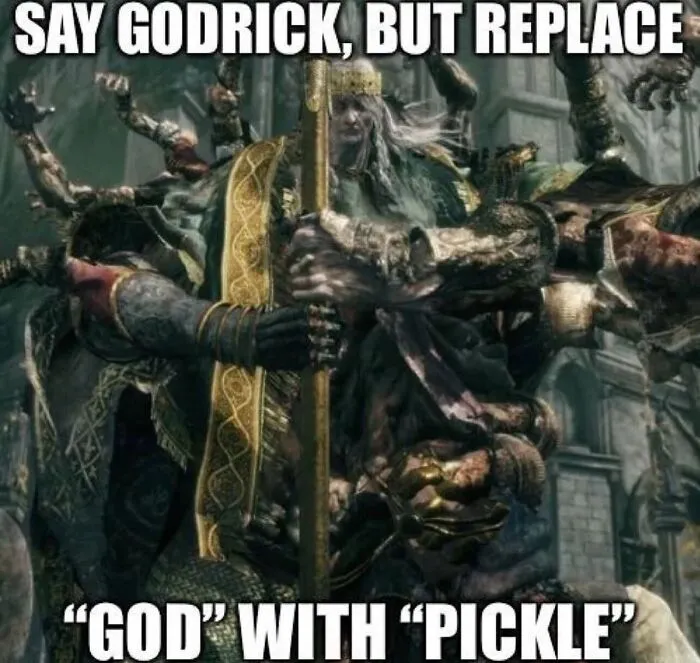 Absurd internet posts meme showing Elden Ring character Godrick with caption replacing God with Pickle.