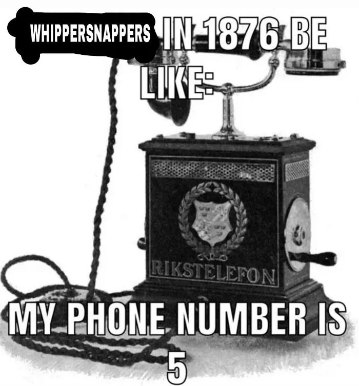 Absurd internet post with an old telephone meme about whippersnappers in 1876.