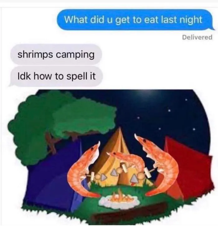 A text message thread and meme illustrating funny spelling fails with shrimps camping.