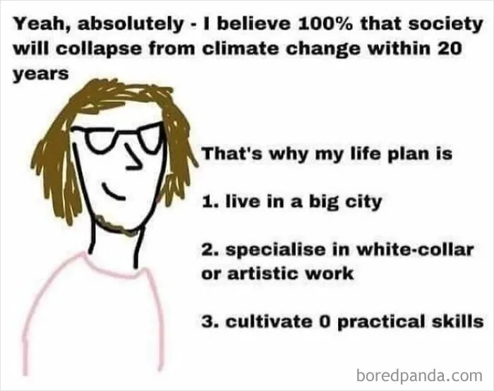 A stick figure illustration reflecting dark dystopian memes about climate collapse and zero practical skills.