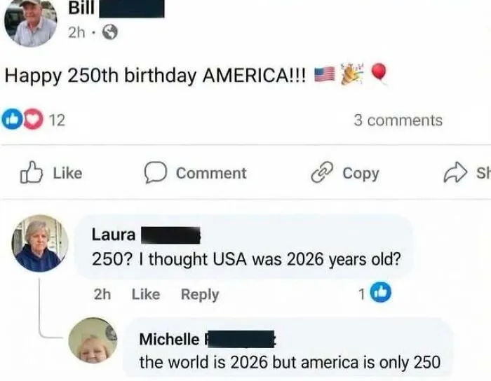 Social media post claiming the USA and the world are 2026 years old, showcasing someone being confidently wrong.