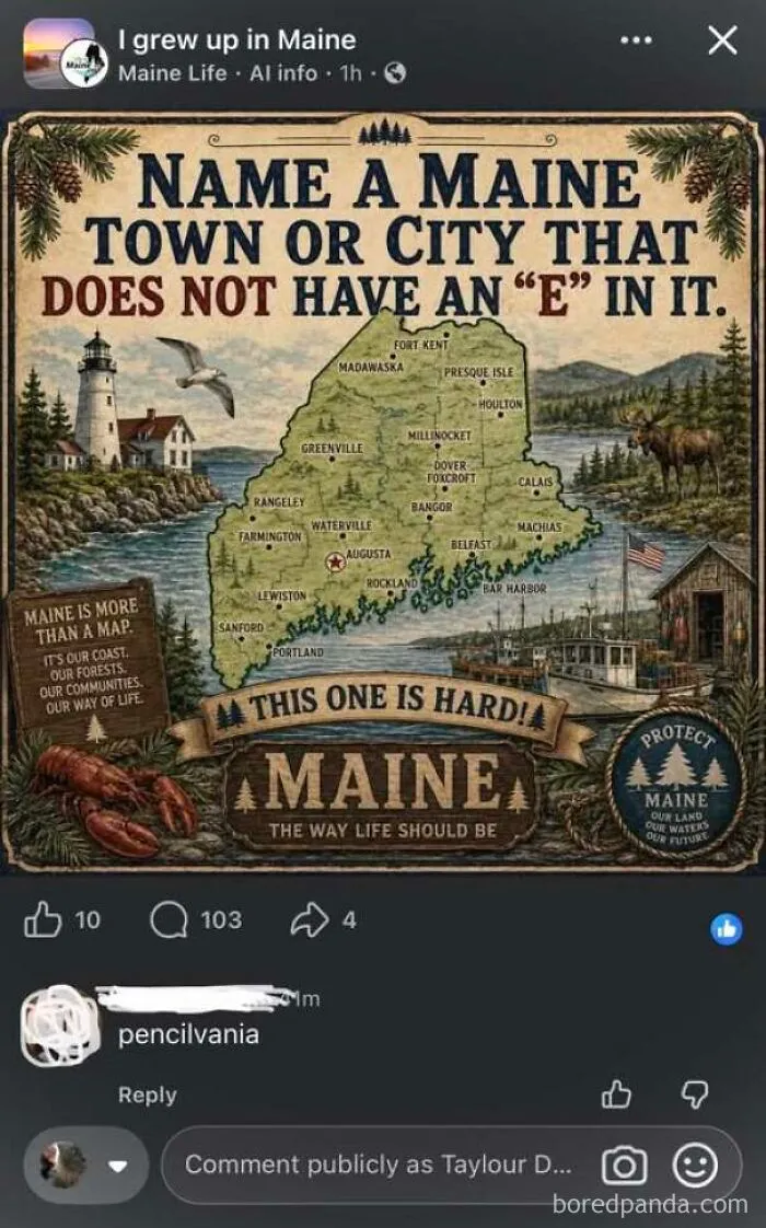 Social media post asking for Maine towns without E, answered with pencilvania by confidently wrong user.
