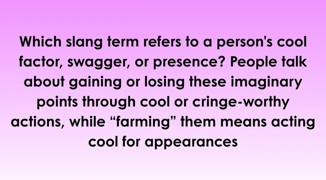 Pink background displaying a trivia question asking about slang words related to a person's cool factor or swagger.