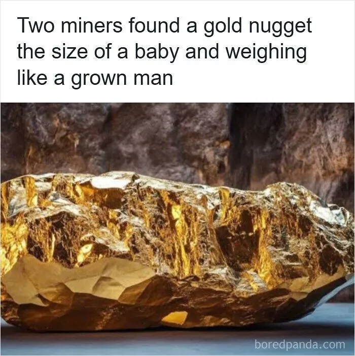 Large gold nugget resting on a surface, illustrating Americans using non-metric system measurements in funny posts