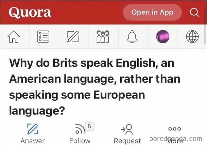 A Quora post asking why Brits speak English, showing someone confidently wrong about language history.