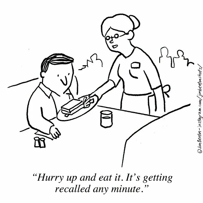 A funny comic by a cartoonist showing a waitress serving food to a customer while warning about an impending recall.
