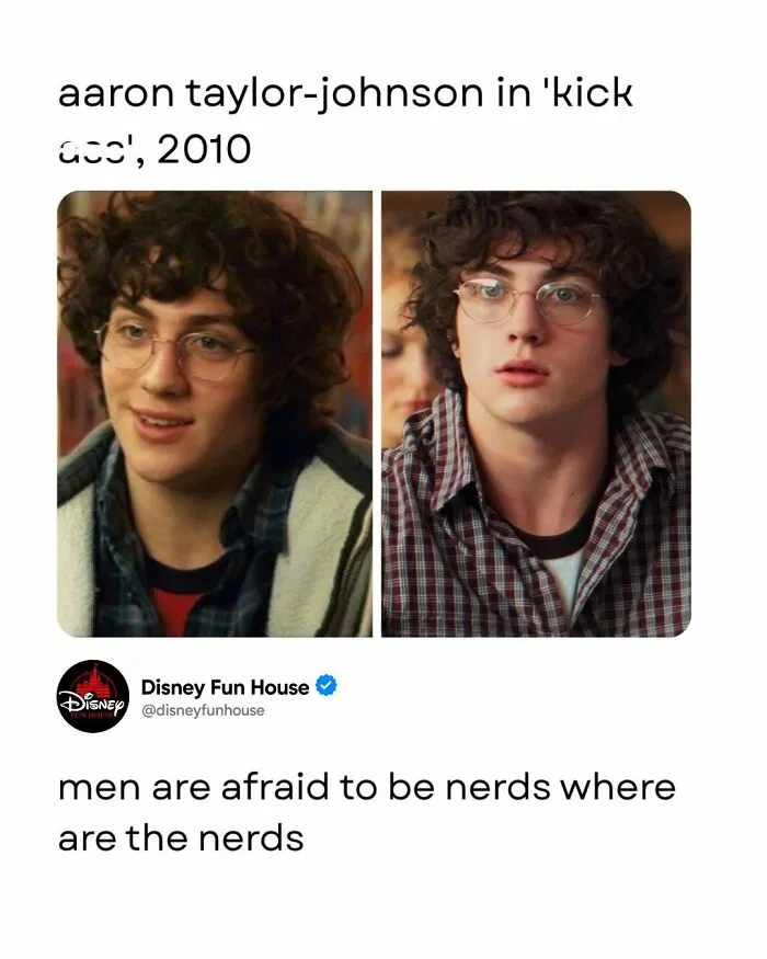 Pop culture meme showing Aaron Taylor-Johnson as a nerd in Kick-Ass movie