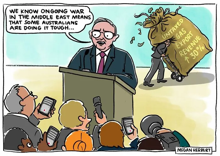 Political cartoon addressing ongoing Middle East war and gas export revenue increase