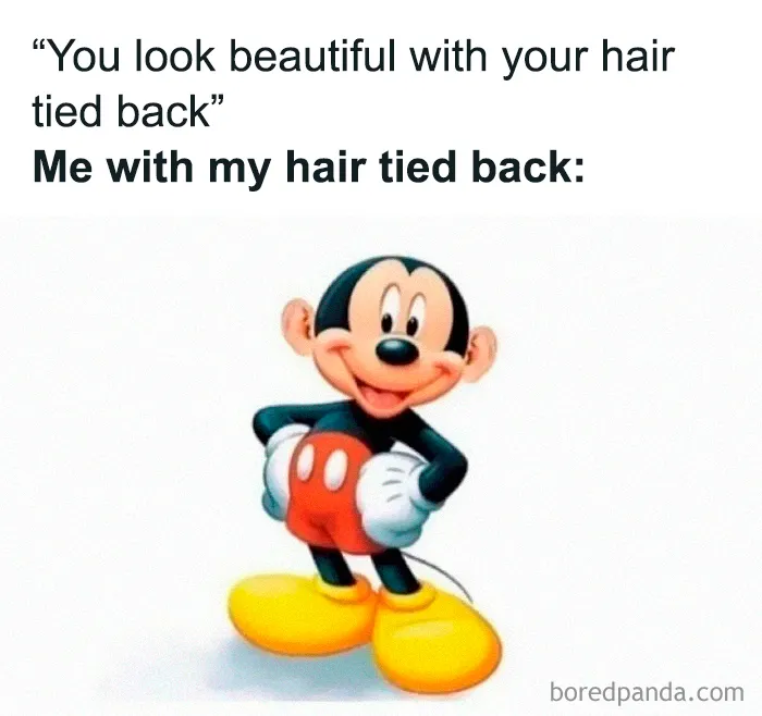 Mickey Mouse smiling meme about looking beautiful with hair tied back