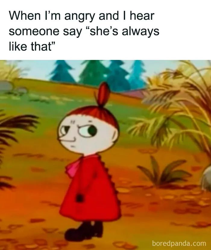 Relatable female angry meme featuring cartoon character with caption