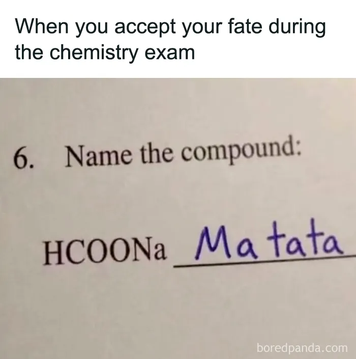Chemistry exam meme with compound answer Matata