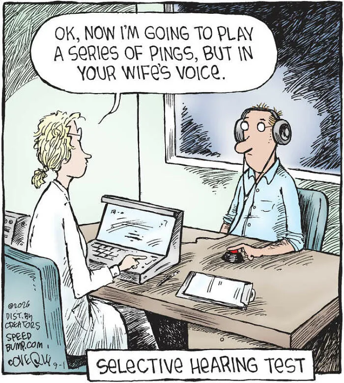 A Speed Bump comic panel depicting a doctor administering a selective hearing test to a man wearing headphones.