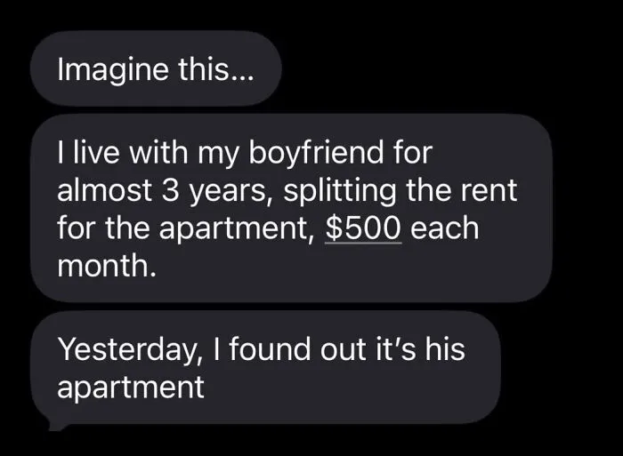 Awkward text screenshots revealing someone paid rent for an apartment their partner owned