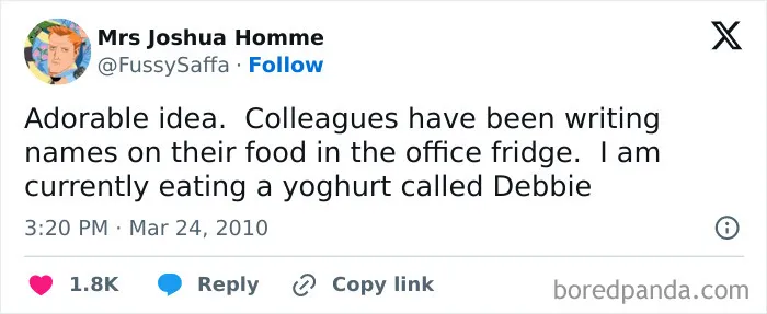 Hilariously relatable work tweets about eating a colleague's yogurt from the office fridge.