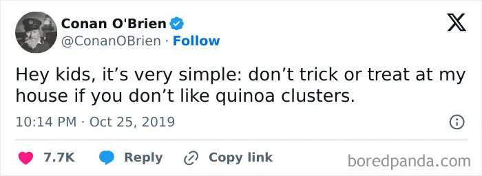 Screenshot of a relatable Halloween tweet by Conan O'Brien about giving out quinoa clusters to kids.