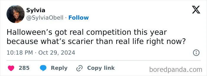 Funny Halloween posts tweet about real life being scarier than Halloween season.