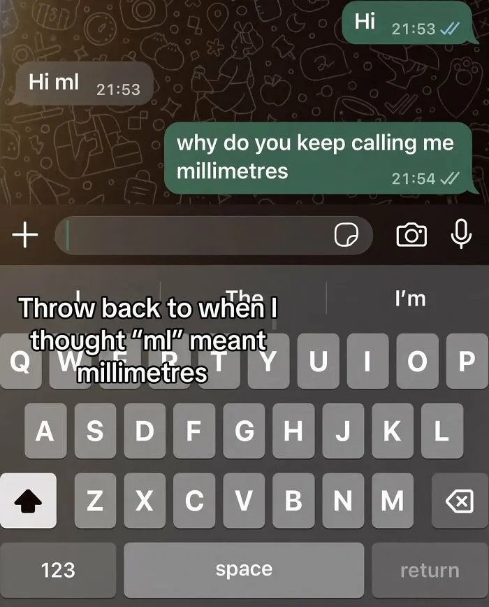 Chat screenshot mistaking ml abbreviation for millimetres