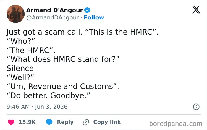 A funny post about exposing a scam caller pretending to be HMRC, related to memes about being British.