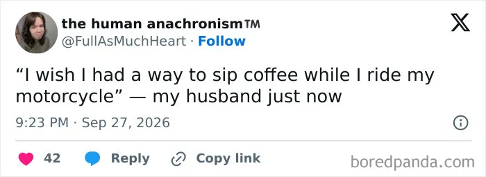 Funny post from a collection of Marriage Tweets about a husband wishing to drink coffee on a motorcycle.