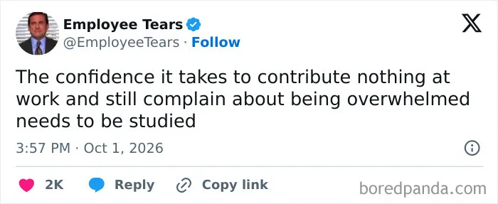 A humorous work tweet about slacking colleagues, capturing the humor of relatable work tweets.