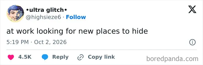 A work tweet about searching for new hiding spots at the office