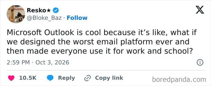 A funny work tweet about the struggles of using Microsoft Outlook for work and school.