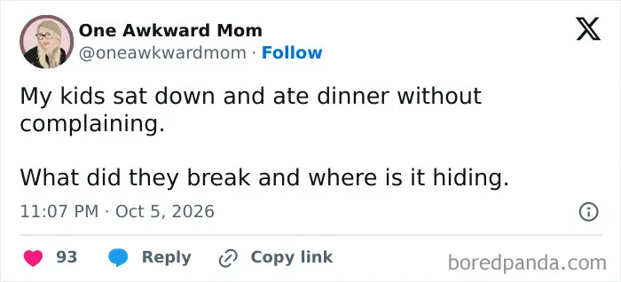 A relatable parenting tweet about kids eating dinner quietly and suspecting something is broken.