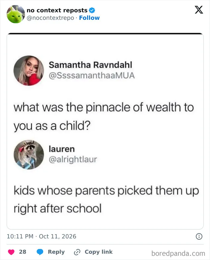 Meme about childhood wealth being parents picking kids up right after school