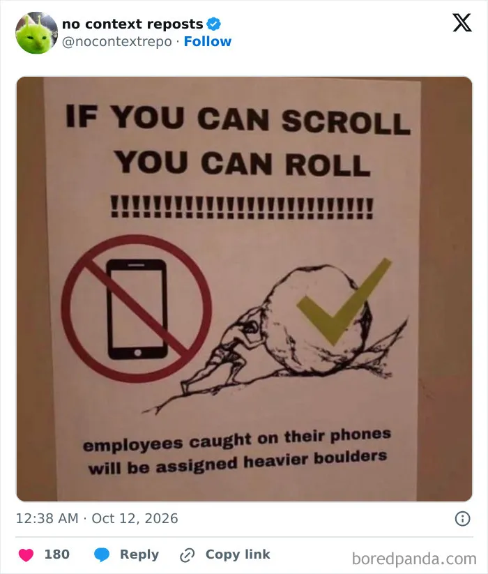 Warning meme about employees on phones assigned heavier boulders
