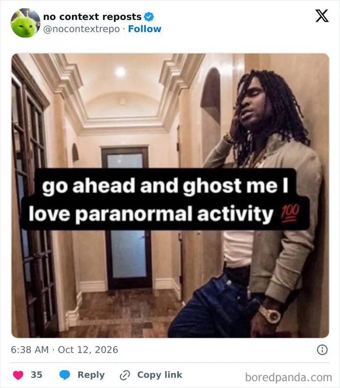 Meme about loving paranormal activity when ghosted by someone
