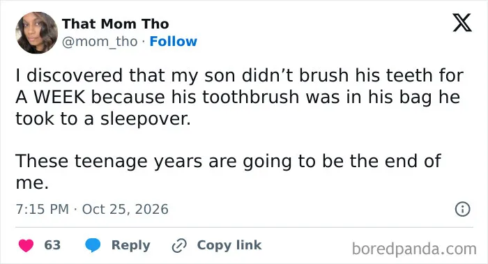 Funny parenting tweet about a mom discovering her teenage son did not brush his teeth for a week.