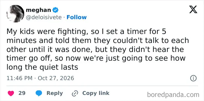 Relatable tweet about kids fighting and quiet time, perfect for parenting tweets fans.