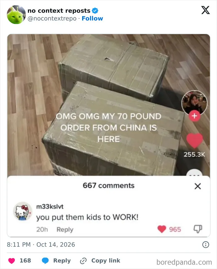 Random memes showing large order from China with funny comment on work