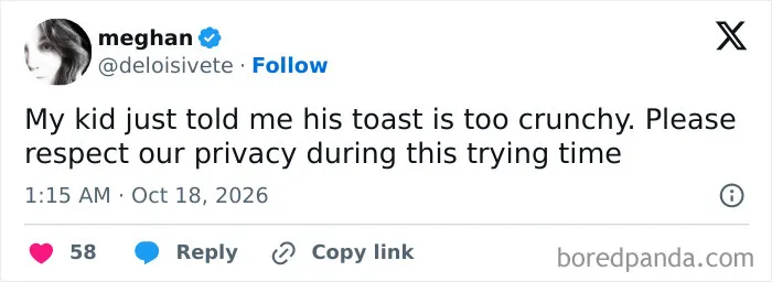 Relatable parenting tweet about a child complaining that their toast is too crunchy