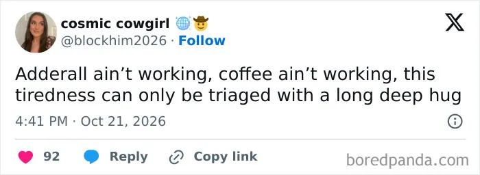 One of the funny tweets shared in October about needing a hug when tired.