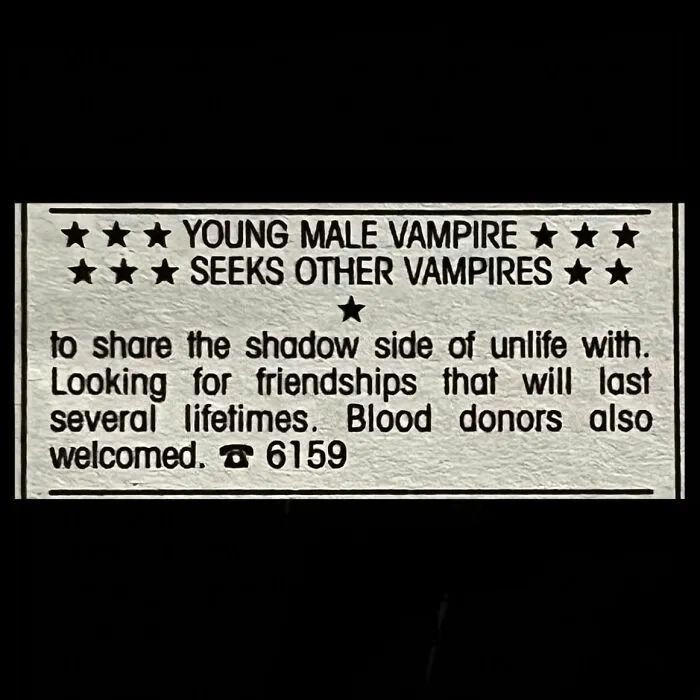Vintage personal ad from the past placed by a young male vampire seeking other vampires and blood donors.