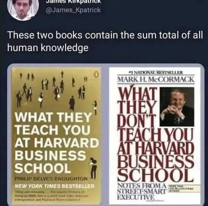 Meme showing two books on Harvard business school knowledge