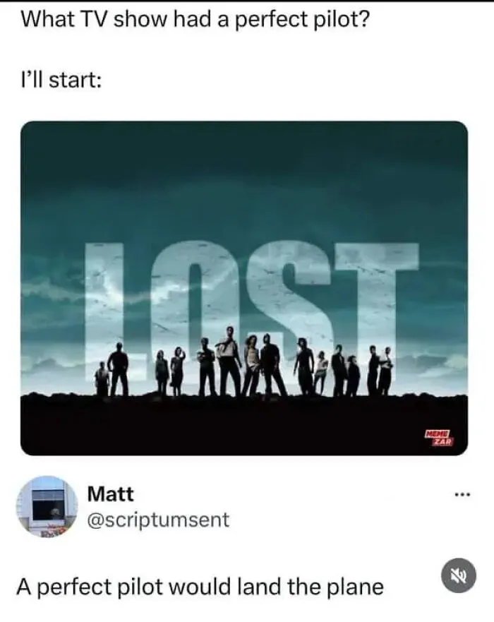 Technically correct meme about TV show Lost and a perfect pilot joke