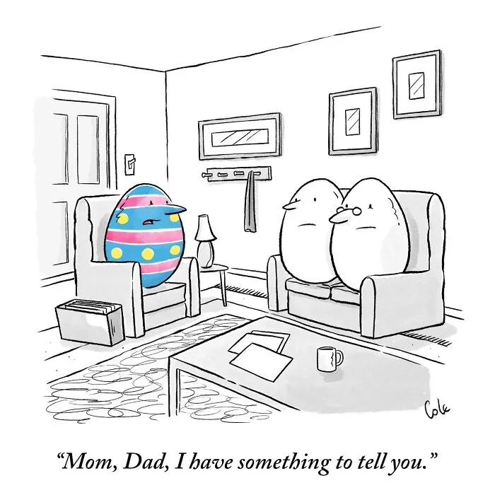 Humorous comic by cartoonist depicting a decorated Easter egg coming out to its plain egg parents.
