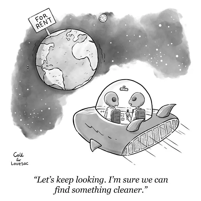 Satirical comic of aliens in a spaceship observing planet Earth with a For Rent sign attached to it.