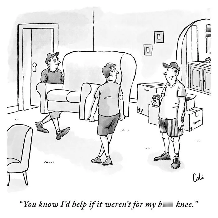 Single-panel comic by cartoonist showing two men carrying a sofa while a friend makes an excuse.