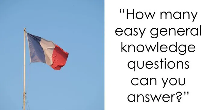 “How Good Is Your General Knowledge?”: See If You Can Prove It In 24 Questions